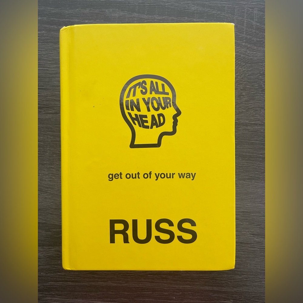 It's All In Your Head by Russ